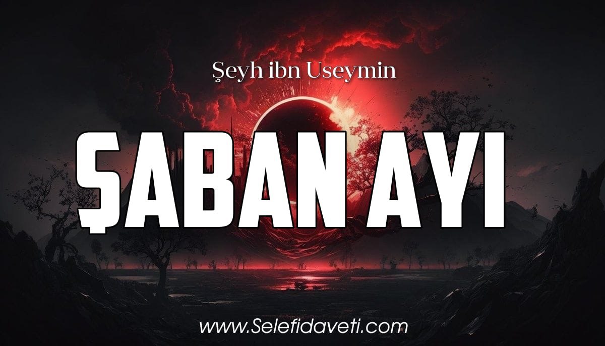 Şaban ayı hakkında